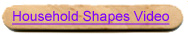 Household Shapes Video