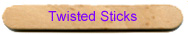 Twisted Sticks